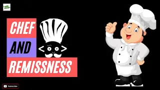 Chef and Remissness Codechef Problem Solution Python