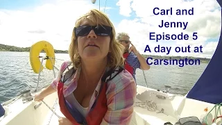 Ep.5 A day sailing at Carsington Water – Carl and Jenny