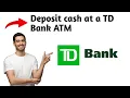How to Deposit cash at a TD Bank ATM in 2025