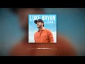 Luke Bryan - Signs