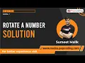Rotate a number - Solution Java Foundation Course Lecture 25