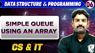 Data Structure Programming 06 Simple Queue Using an Array GATE 2025 Series CS IT