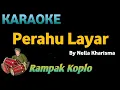 Download Lagu PRAHU LAYAR - Nella Kharisma - KARAOKE HD VERSI KOPLO RAMPAK