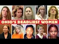 OHIO s MOST FEARED FEMALE KILLERS in PRISON HISTORY Full List Shocking Crimes
