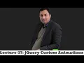 Lecture 37-jQuery Custom Animations