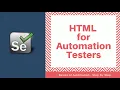 HTML For Automation Testers Basics of HTML - Part 1
