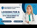 Advanced Std Testing Treatment Clinic Std Treatment Houston 346 344-8313