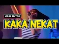 Lagu KAKA NEKAT BAWA LARI💃REMIX KANCINGAN 2026_-_Dj Entus Korena