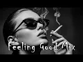 Download Lagu Smoke Mood ' Just Relax | Deep Playlist - [2025] Feeling Good Mix