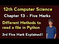 Different methods to read a file in Python 12th Computer science Chapter 13 Five marks qn no 3
