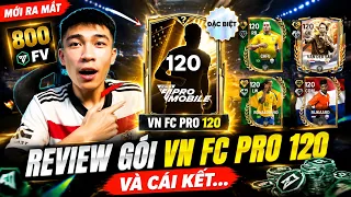 LỚP TRƯỞNG FC MOBILE – MỞ GÓI VN FC PRO 120 CHỈ 800 FV VÀ CÁI KẾT 😱