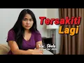 Download Lagu Shela - Tersakiti Lagi (Saat Cinta Kedua Pun Mengulang Luka)