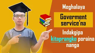 meghalaya govt service na maidakgipa lekkarangko poraigen ii damben bida