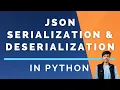 What is JSON Serialization and Deserialization Python