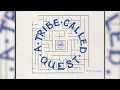 A Tribe Called Quest - Find a Way (Extended Intro)