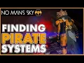 How to find PIRATE Systems in No Mans Sky OUTLAWS