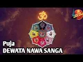 Lagu Dengarkan Puja Dewata Nawa Sanga | Bangkitkan Kekuatan Suci dari Sembilan Penjuru Alam