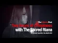 Two hours of creepiness with The Sacred Riana