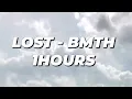 Download Lagu Bring Me The Horizon - LosT  1 HOURS