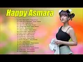 HAPPY ASMARA - Tanpa Batas Waktu | FULL ALBUM TERBARU 2023