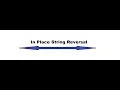 In Place String Reversal