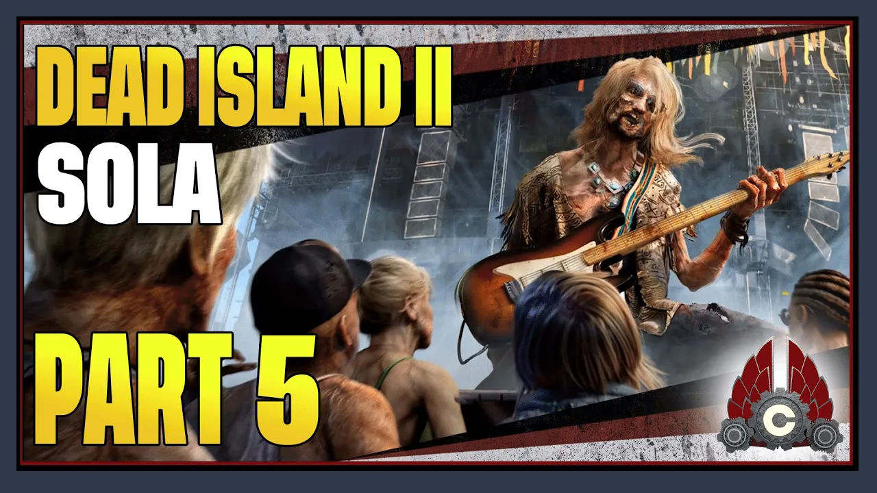CohhCarnage Plays Dead Island 2 SoLA DLC - Part 5