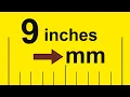 How to Convert 9 Inches to Millimeters