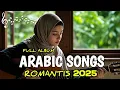Download Lagu BEST 5 ARABIC SONG 2025 VIRAL TIKTOK,LAGU ARAB PALING ROMANTIS 2025