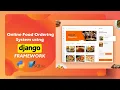 Online Food Ordering System using Django Framework