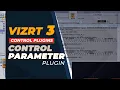 Vizrt Control Parameter Plugin tutorial