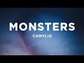 Download Lagu Camylio - monsters (Lyrics)