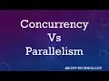 Concurrency vs Parallelism Difference between them with examples Comparison Chart