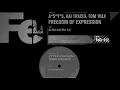 A*S*Y*S, Kai Tracid, Tom Wax  - Freedom of Expression