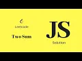 Daily DSA Two Sum Focused JavaScript Coding White Noise