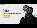 kizz daniel ft the caveman -Oshe(Karaoke Version)