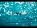 Download Lagu LIRIK LAGU EMPAT MATA BAGINDAS