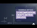 LU Decomposition Method Crout s Method with Solved Example Numerical Methods English