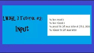 3D Game with LWJGL 3 Tutorial - Input