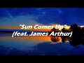 Lagu Rudimental - Sun Comes Up (Lyrics on Screen) feat. James Arthur