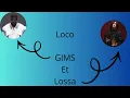 GIMS & Lossa Loco (parole)