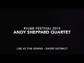 Andy Sheppard Quartet 2015 (Short)