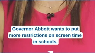 Gov Abbott proposes screen ban in schools