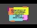 PPL UNIT I Data Types