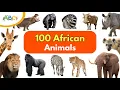 Download Lagu 100 African Animals for Kids | Learn Animal Names | Types of Animals for Kids | Wild Animals Name