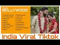 Lagu Lagu India Viral TikTok 2025 Terbaru \u0026 Terbaik