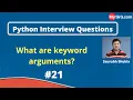 What are keyword arguments in python Python Interview Questions MySirG com