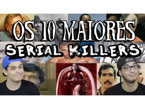 Download MP3 OS 10 MAIORES SERIAL KILLERS DO MUNDO