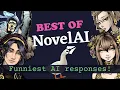 Best of NovelAI Funniest AI responses