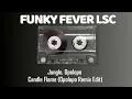 Jungle, Opolopo - Candle Flame (Opolopo Remix Edit)