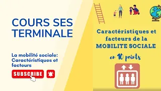 Quelles sont les caractéristiques contemporaines et les facteurs de la mobilité sociale?